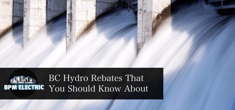 bc-hydro-rebates-that-you-should-know-about