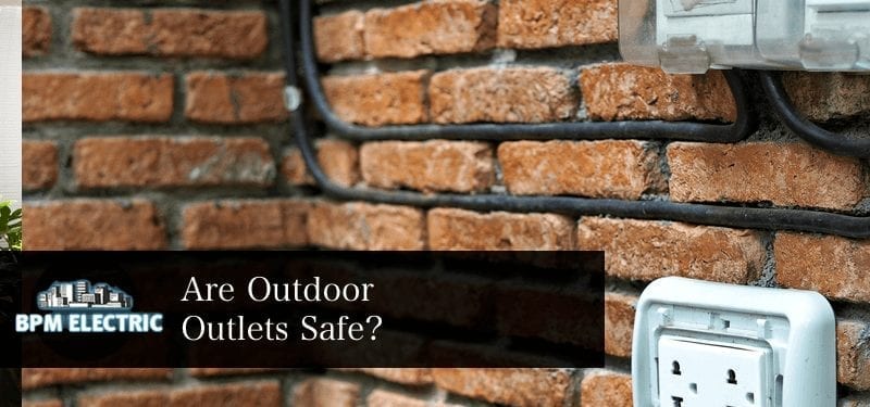 are-outdoor-outlets-safe